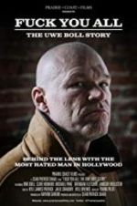 Watch F*** You All: The Uwe Boll Story Moviesjoy