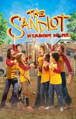 Watch The Sandlot: Heading Home Moviesjoy