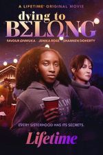 Watch Dying to Belong Moviesjoy
