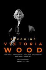 Watch Becoming Victoria Wood Moviesjoy