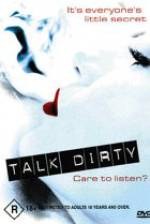 Watch Talk Dirty Moviesjoy