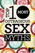 Watch MTVs Top 10 Most Outrageous Sex Myths Moviesjoy