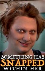 Watch Something Has Snapped Within Her (Short 2021) Moviesjoy