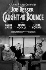 Watch Caught on the Bounce Moviesjoy