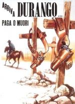 Watch Durango Is Coming, Pay or Die Moviesjoy