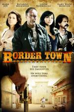 Watch Border Town Moviesjoy