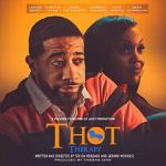 Watch T.H.O.T. Therapy: A Focused Fylmz and Git Jiggy Production Moviesjoy