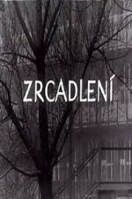 Watch Zrcadlení (Short 1965) Moviesjoy