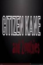 Watch Citizen Kane and Zombies Moviesjoy