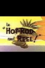 Watch Hot-Rod and Reel! Moviesjoy