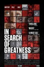 Watch In Search of Greatness Moviesjoy