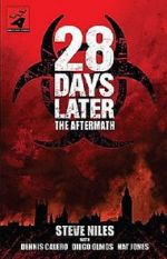 Watch 28 Days Later: The Aftermath (Chapter 3) - Decimation Moviesjoy