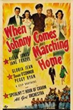 Watch When Johnny Comes Marching Home Moviesjoy