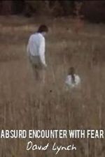 Watch Absurd Encounter with Fear Moviesjoy