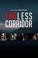 Watch Endless Corridor Moviesjoy