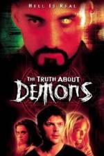 Watch The Irrefutable Truth About Demons Moviesjoy