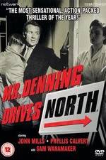 Watch Mr. Denning Drives North Moviesjoy