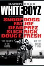 Watch Whiteboyz Moviesjoy