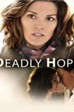 Watch Deadly Hope Moviesjoy
