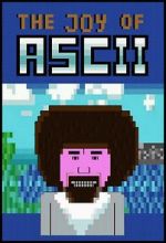 Watch The Joy of ASCII with Bob Ross Moviesjoy