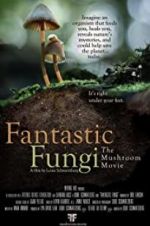 Watch Fantastic Fungi Moviesjoy