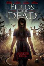 Watch Fields of the Dead Moviesjoy