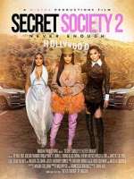 Watch Secret Society 2: Never Enough Moviesjoy