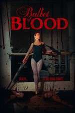 Watch Ballet of Blood Moviesjoy