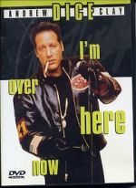 Watch Andrew Dice Clay: I\'m Over Here Now (TV Special 2000) Moviesjoy