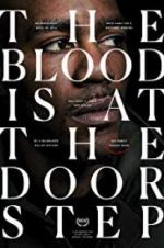 Watch The Blood Is at the Doorstep Moviesjoy