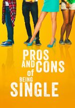 Watch Pros and Cons of Being Single Moviesjoy