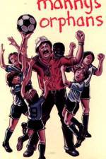 Watch Manny's Orphans Moviesjoy