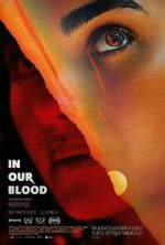 Watch In Our Blood Moviesjoy