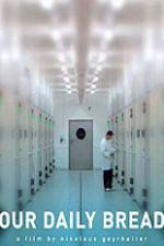 Watch Unser täglich Brot Moviesjoy