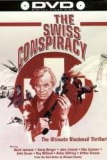 Watch The Swiss Conspiracy Moviesjoy