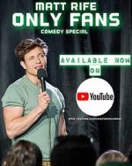 Watch Matt Rife: Only Fans (TV Special 2021) Moviesjoy