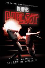 Watch Memphis Heat The True Story of Memphis Wrasslin' Moviesjoy
