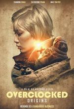 Watch OVERCLOCKED: Origins (Short) Moviesjoy