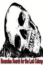 Watch Roanoke: Search for the Lost Colony Moviesjoy