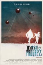 Watch Trash and Progress Moviesjoy