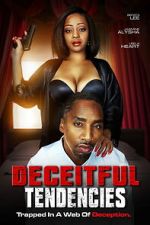 Watch Deceitful Tendencies Moviesjoy