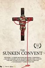 Watch The Sunken Convent Moviesjoy