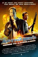 Watch The Action Hero's Guide to Saving Lives Moviesjoy