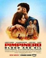 Watch Pimpinero: Blood and Oil Moviesjoy