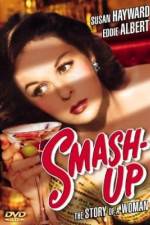 Watch Smash-Up The Story of a Woman Moviesjoy