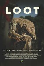 Watch LOOT: A Story of Crime and Redemption Moviesjoy