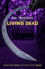 Watch The Mennonite of the Living Dead Moviesjoy