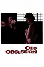 Watch Odd Obsession Moviesjoy
