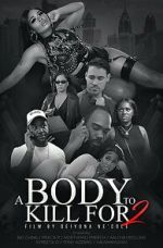 Watch A Body to Kill for 2 Moviesjoy