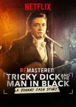 Watch ReMastered: Tricky Dick and the Man in Black Moviesjoy